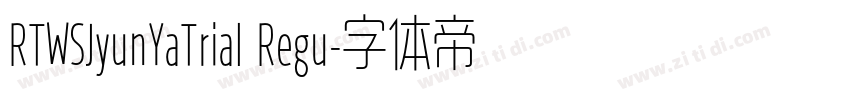 RTWSJyunYaTrial Regu字体转换